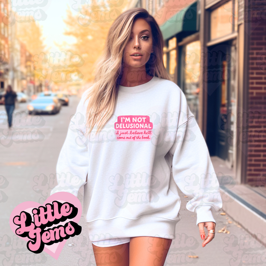 Not delusional sweat